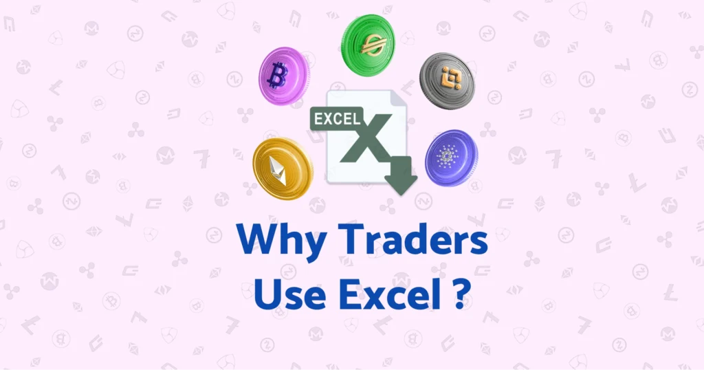 why traders use Excel